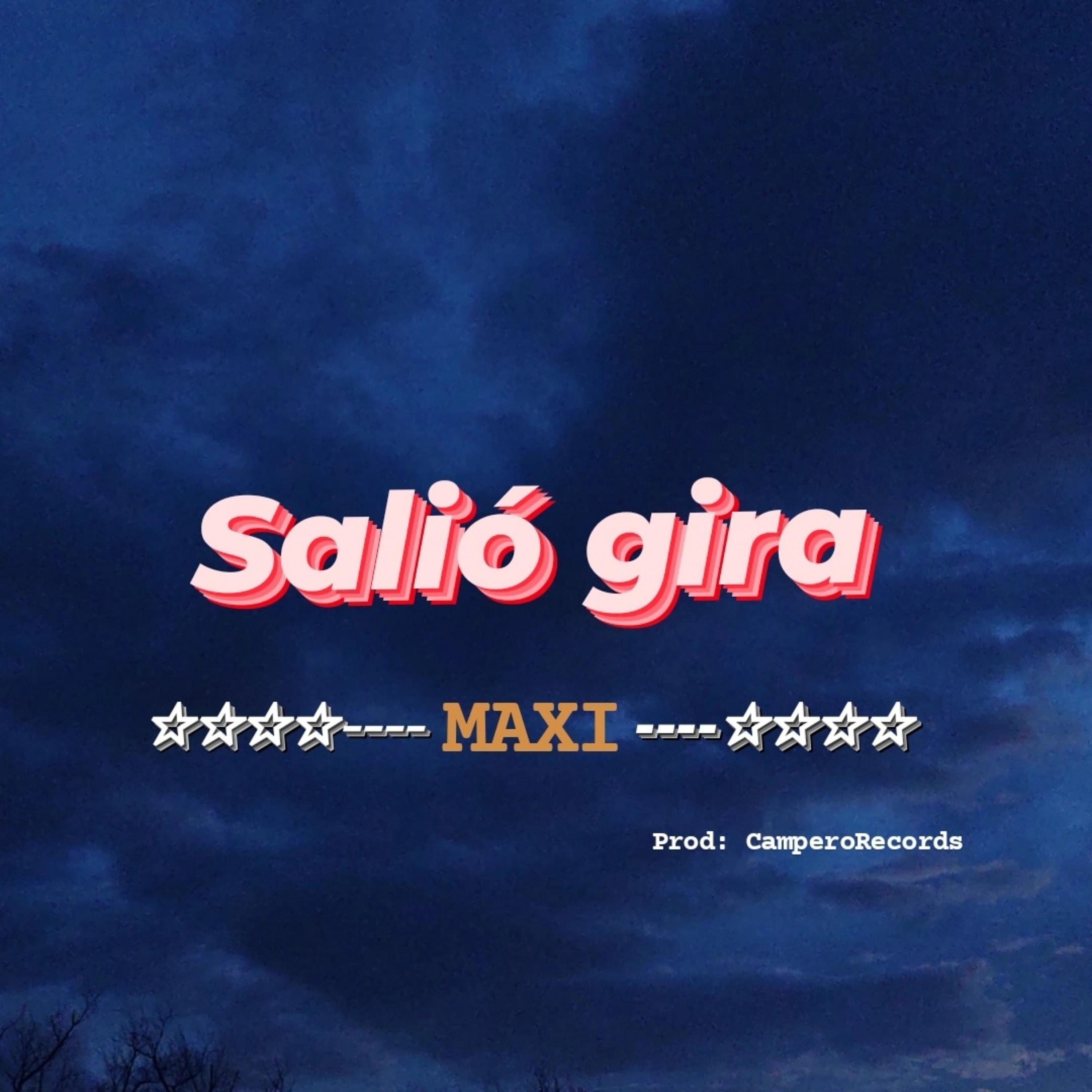 Maxi - SALIO GIRA