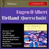 Hermann Uhde - d'Albert: Tiefland - Tanzlied des Sebastiano