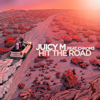 Juicy M,Chrom3 - Hit The Road-百大去空拍全程带鼓大小合声铺垫4句歌词高清立体声320K（高品质无损）