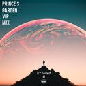 Prince‘s Garden VIP Mix专辑