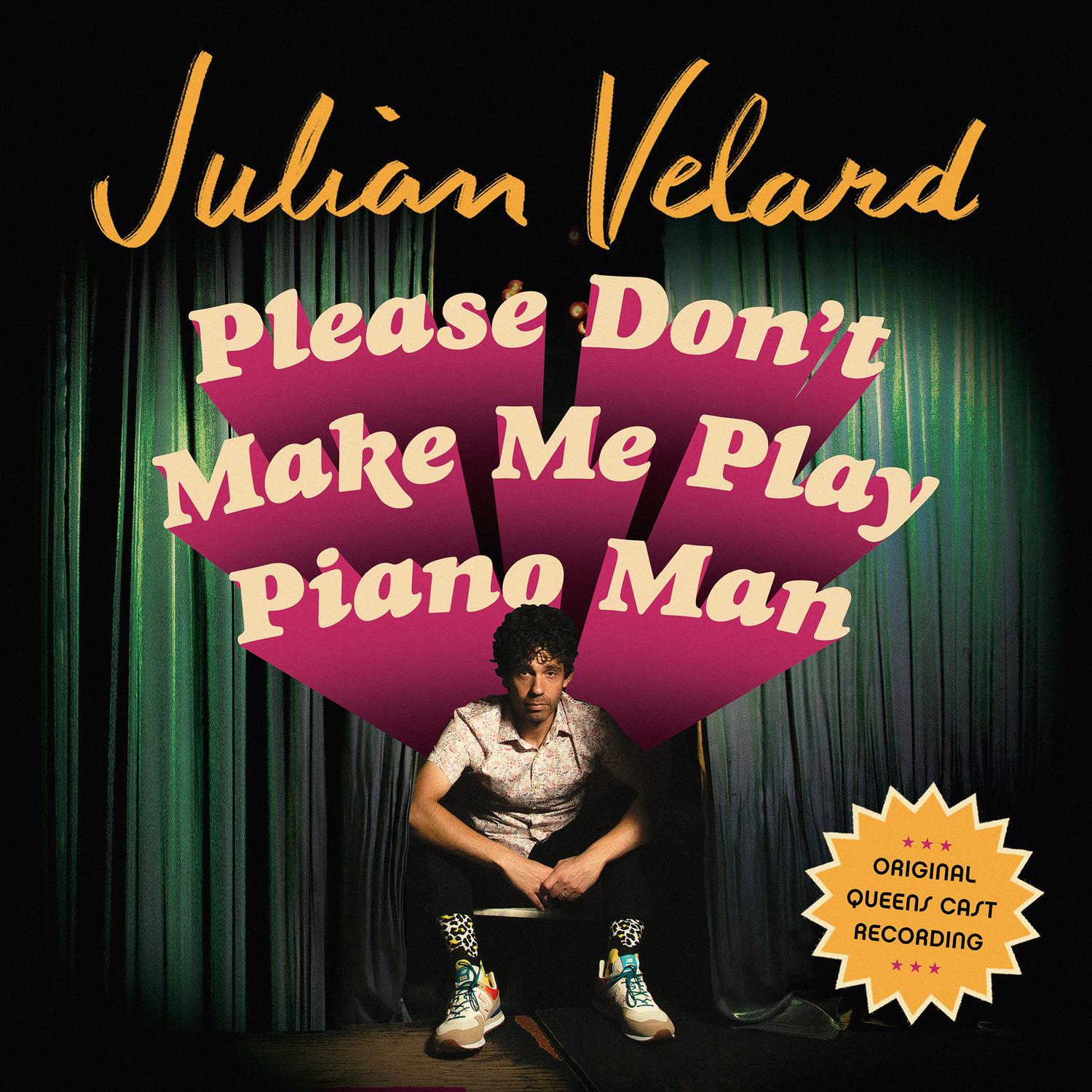 Please Don't Make Me Play Piano Man (Official Queens Cast Recording)