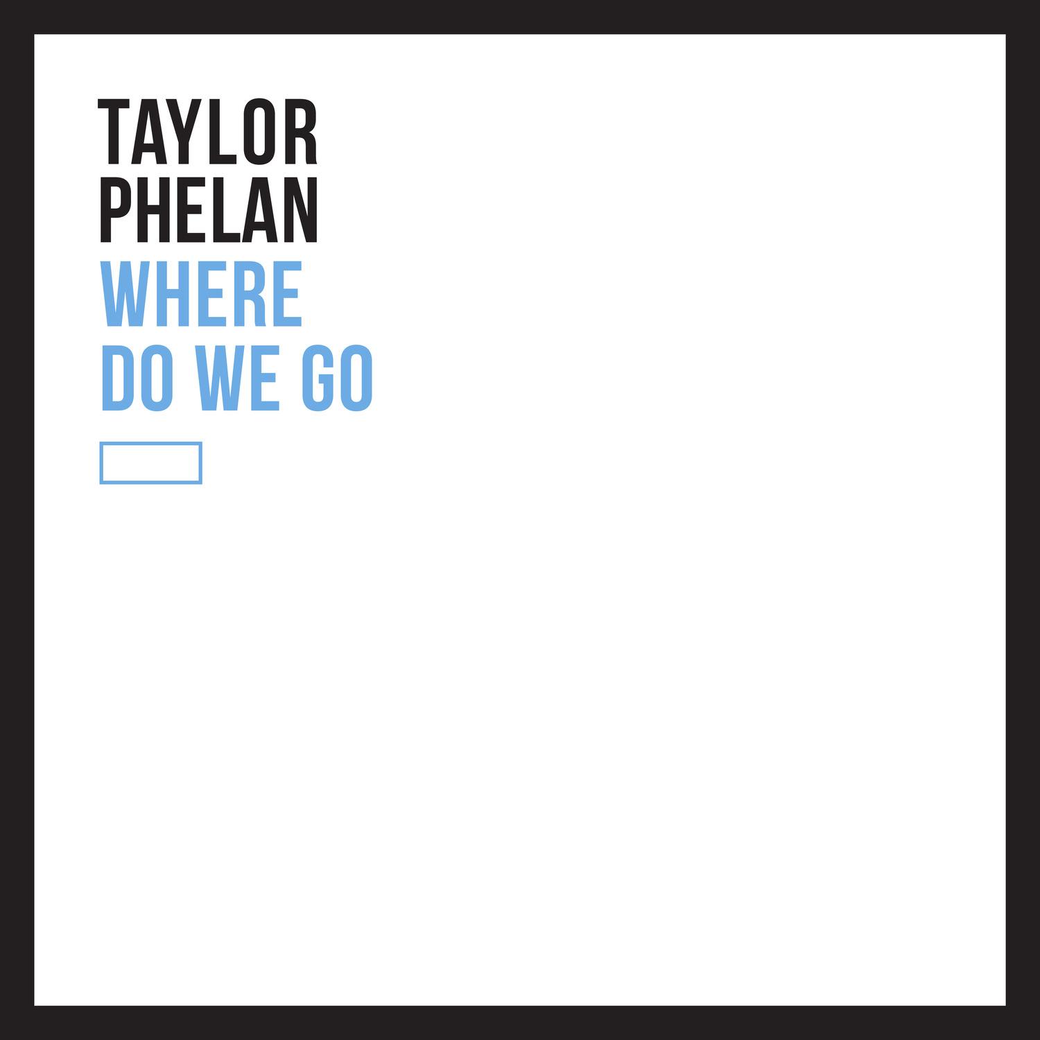 Where Do We Go