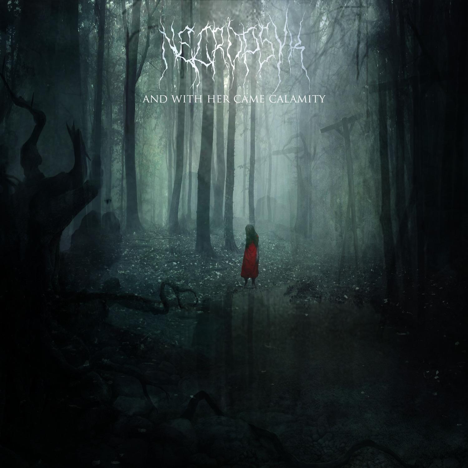 And With Her Came Calamity