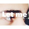 Let me