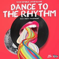 Dance to the Rhythm (feat. Twista & Nazzereene)