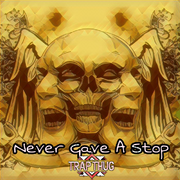 Never Gave A Stop