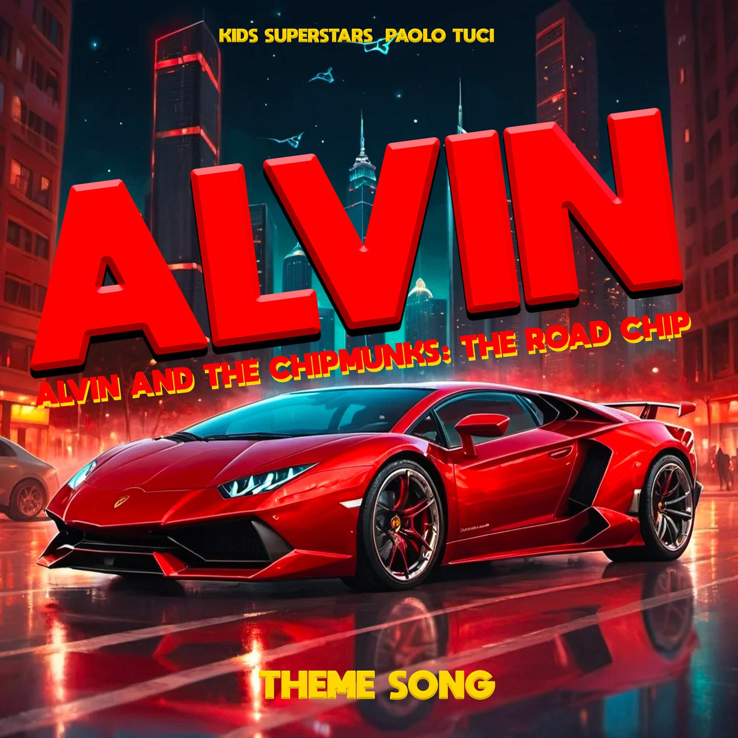 Kids Superstars - Alvin and the Chipmunks, The Road Chip