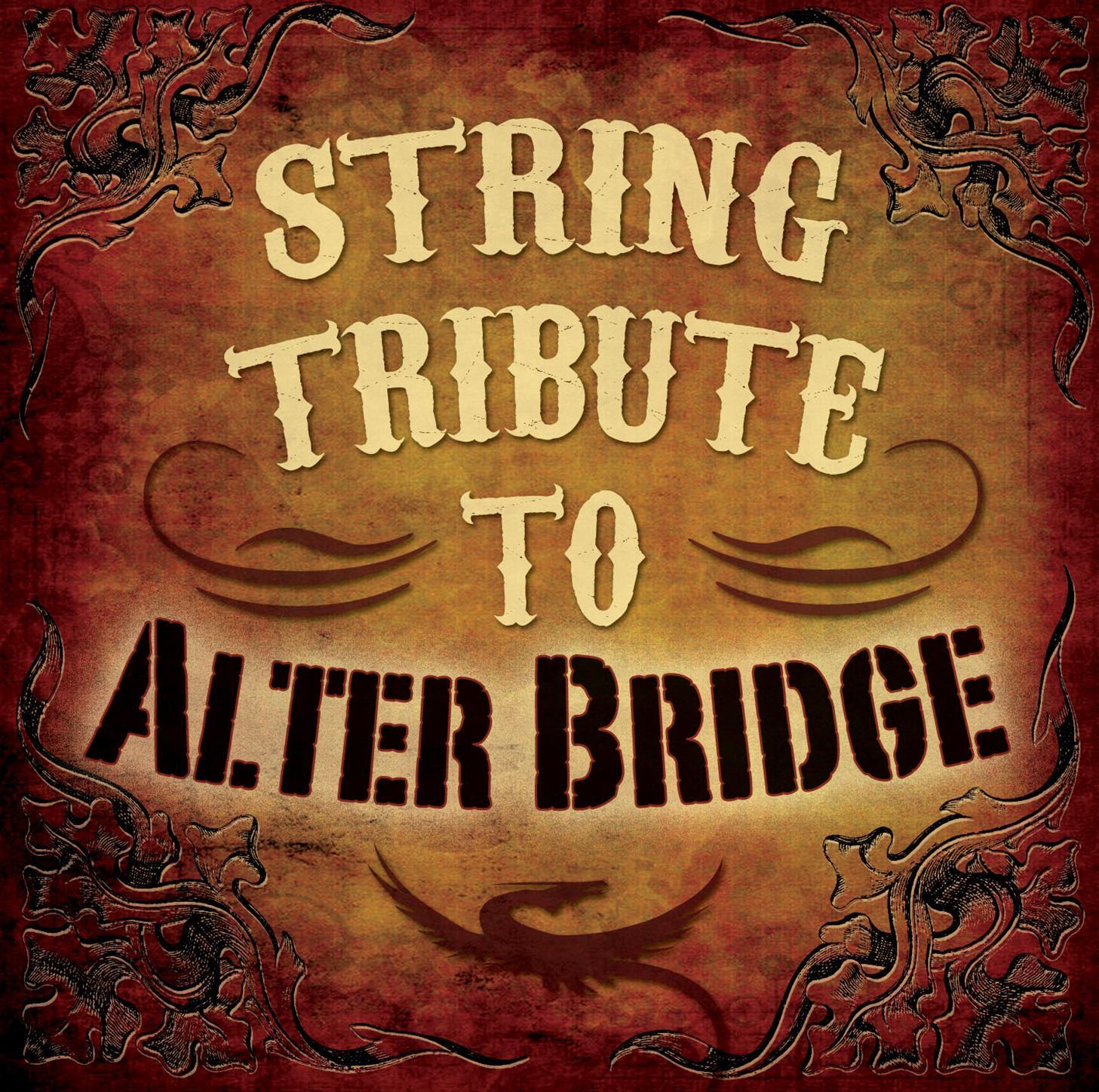 Alter Bridge String Tribute