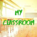 My classroom专辑