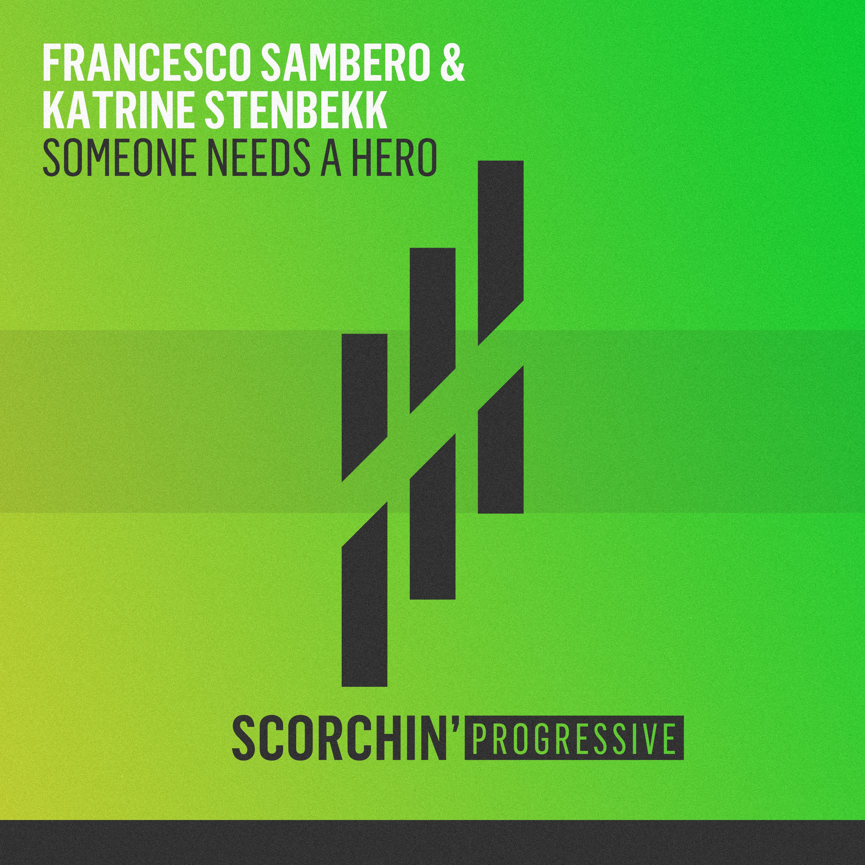 Francesco Sambero - Someone Needs a Hero (Extended Mix)