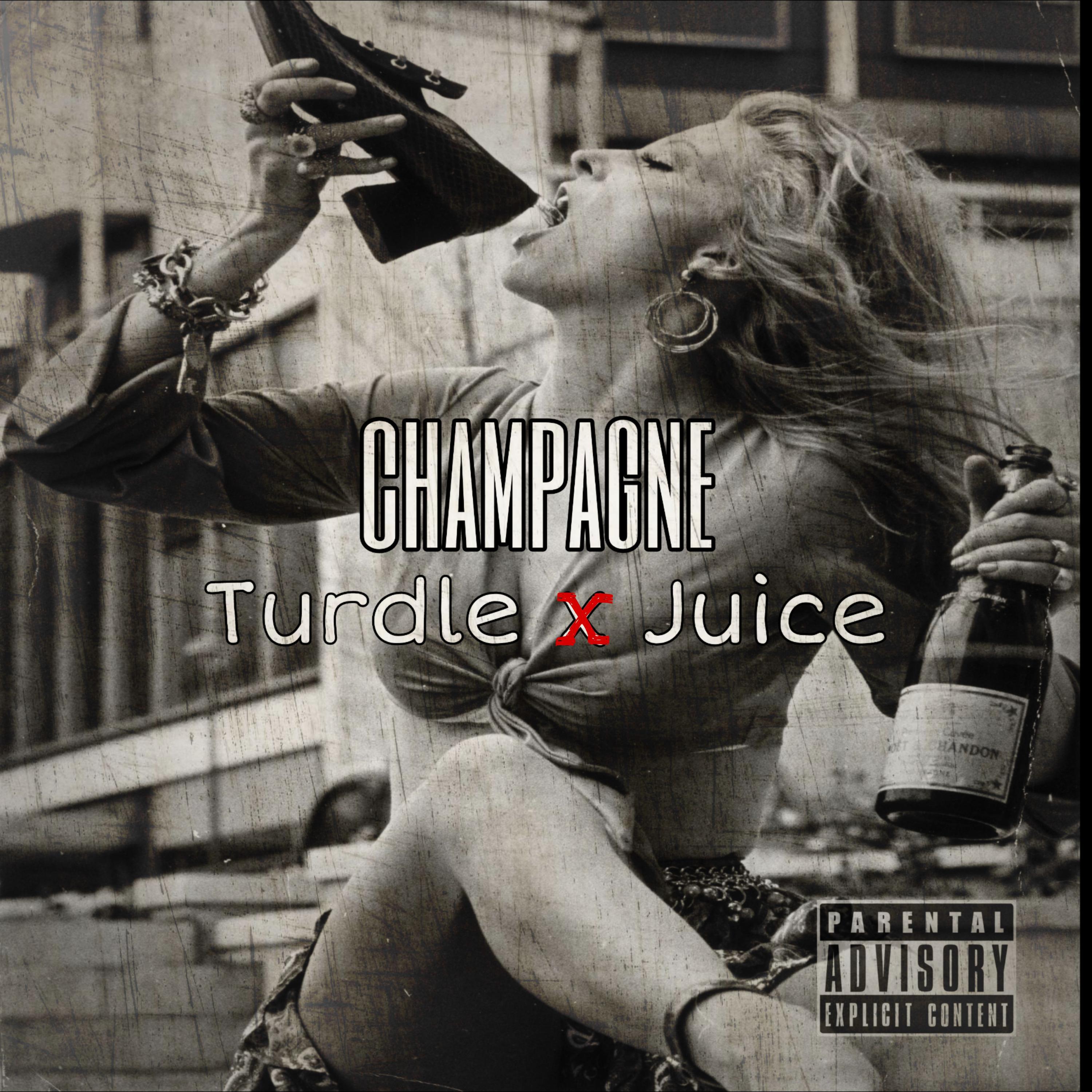 TURDLE - Champagne (feat. Juice)