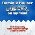 Eureka On My Mind - Theme from "Eureka" (Single) (Mark Mothersbaugh, John Enroth)