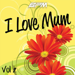 I Love Mum, Vol. 2专辑