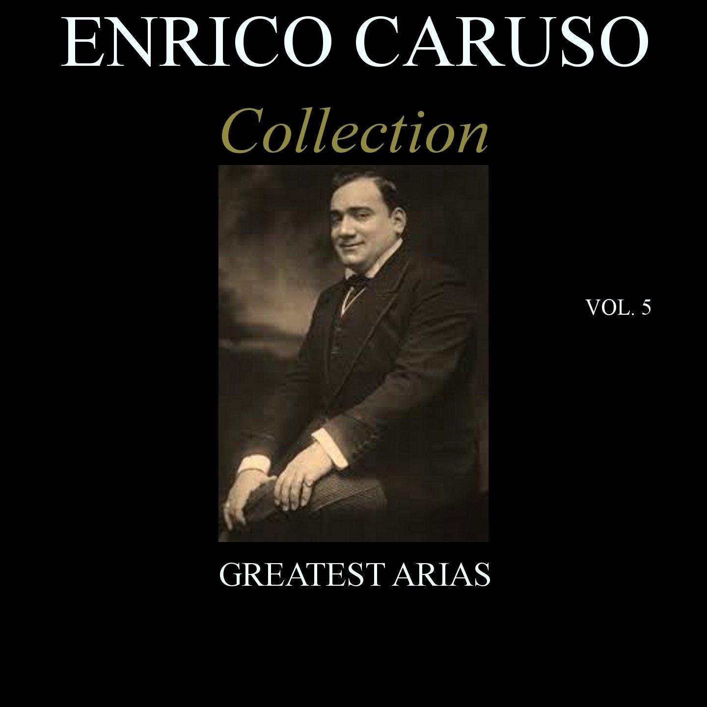 Enrico Caruso Collection, Vol. 5