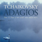 Tchaikovsky Adagios专辑