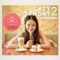 LAZY SUNDAY 2 by Krit Krisanavarin