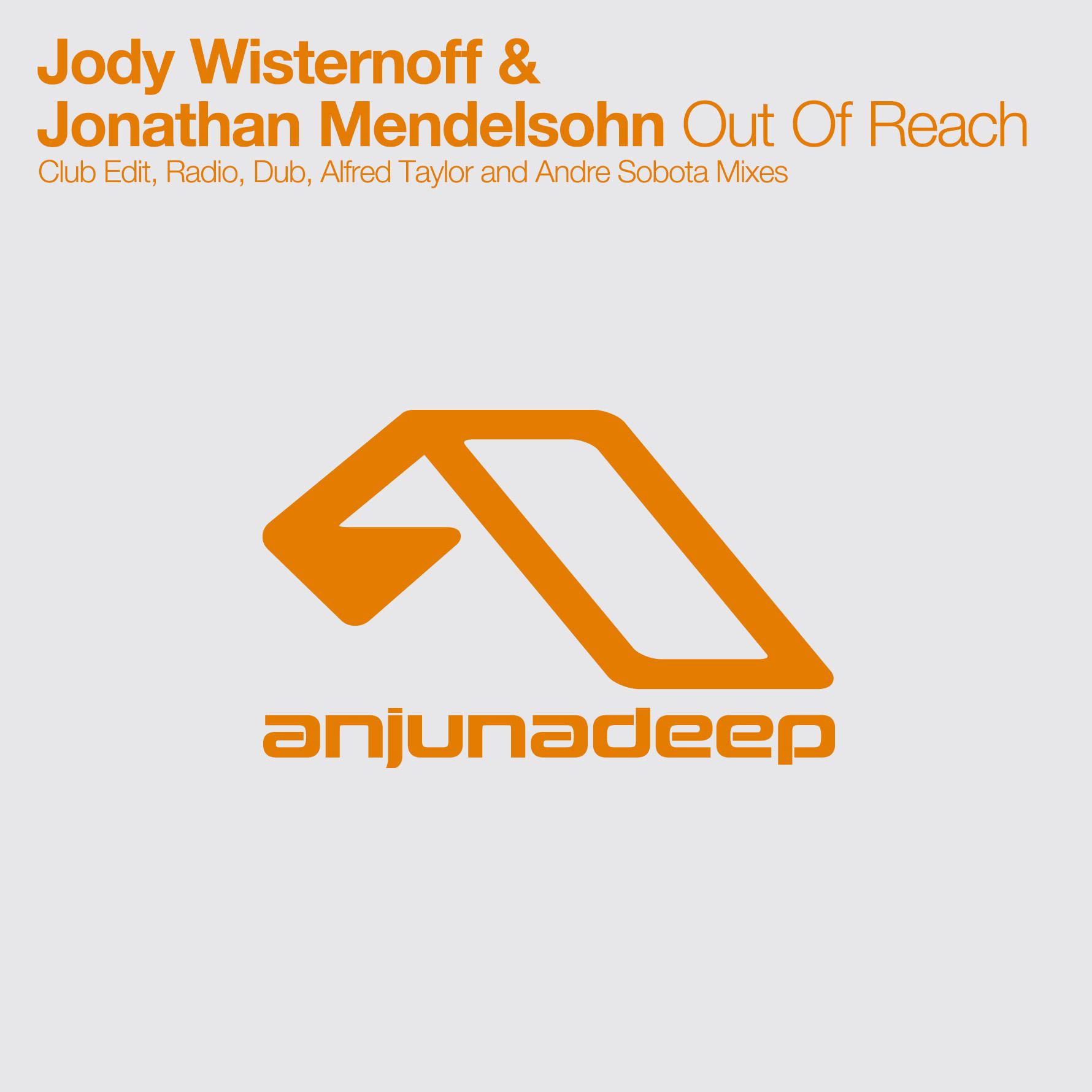 out of reach (alfred taylor remix) - jody wisternoff/jonathan