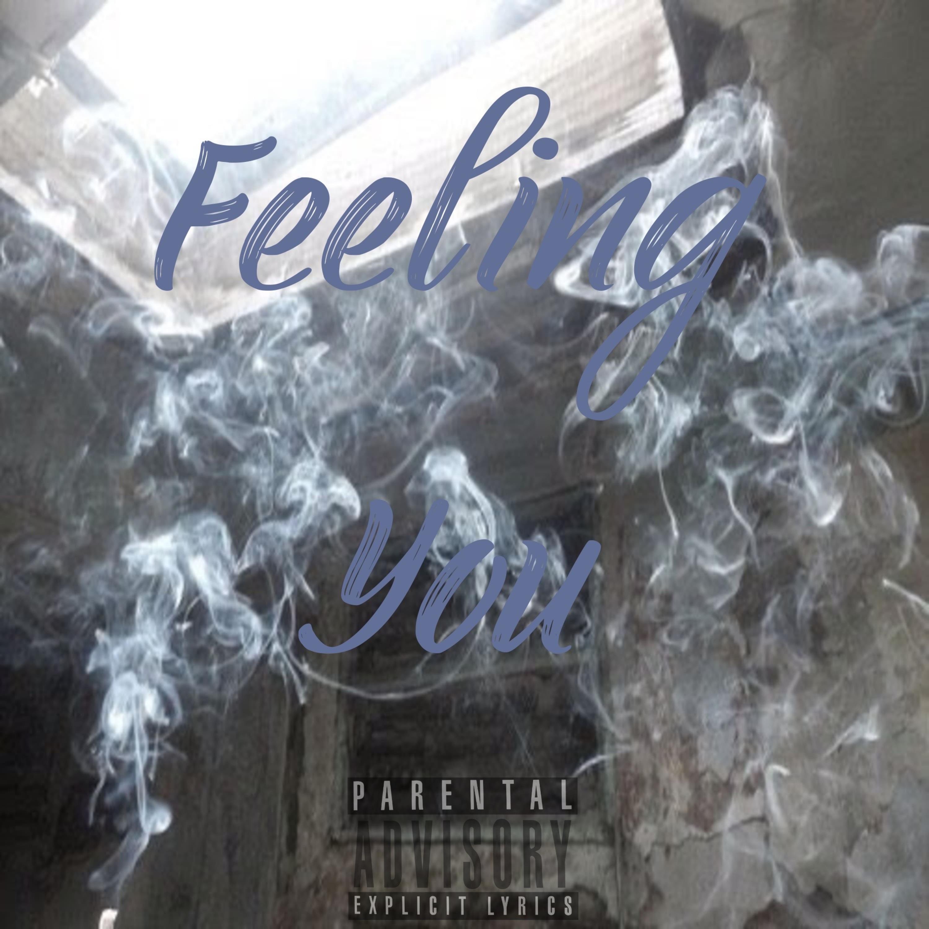 Feeling You (feat. TheonRay)