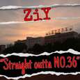 Straight Outta NO.36