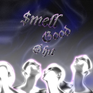 Smell Good $h1t beat （原版立体声）