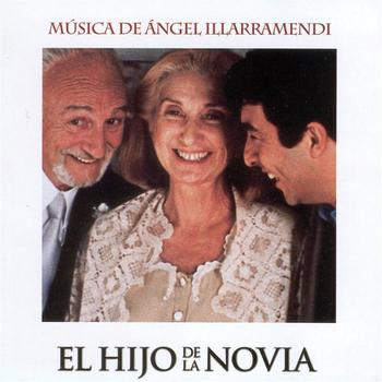 El Hijo De La Novia / Aunque Tú No Lo Se