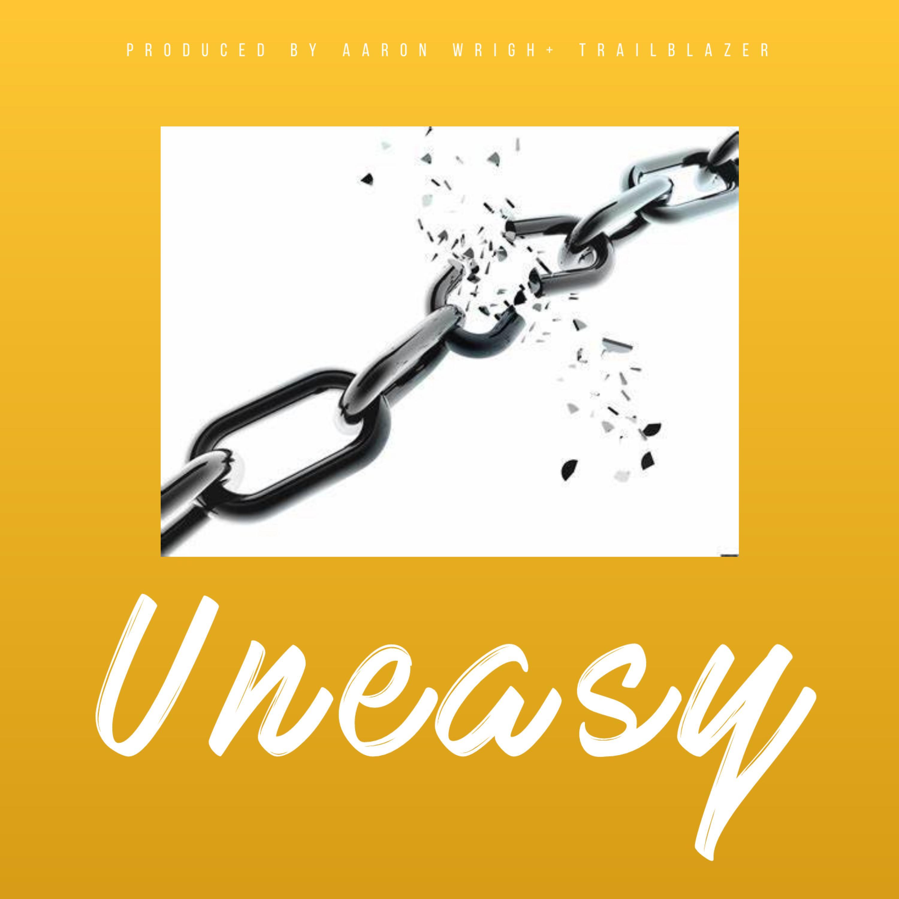 Uneasy