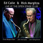 Ed Calle & Rick Margitza Live at the Open Stage Club专辑