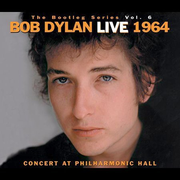 The Bootleg Series, Vol. 6: Bob Dylan Live 1964 - Concert at Philharmonic Hall