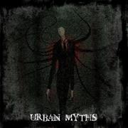 Urban Myths