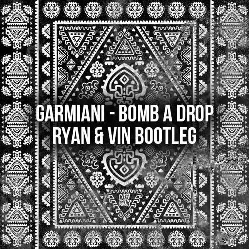 Ryan & Vin - Bomb A Drop (Ryan & Vin Bootleg)