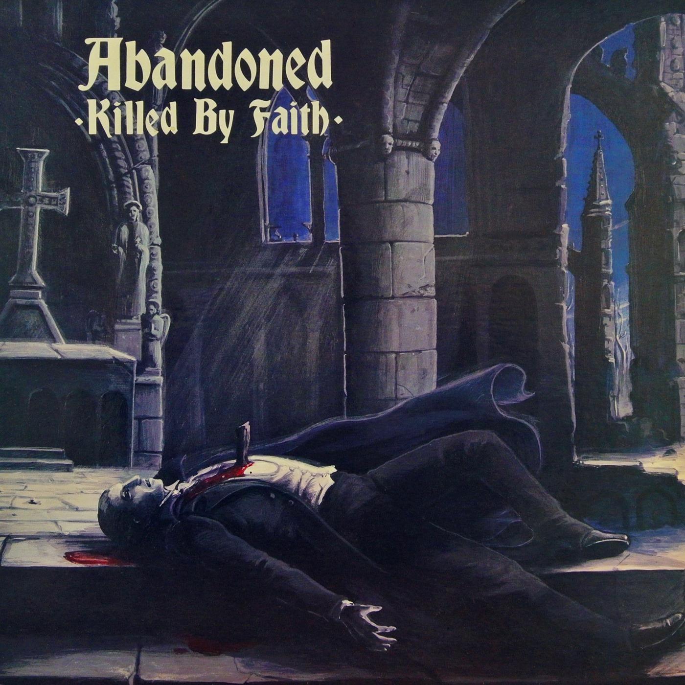 Killed By Faith (feat. Angus MacMannus & Tony Cadena)