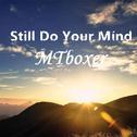 Still Do Your Mind专辑