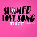 SUMMER LOVE SONG TWICE