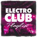 Electro Club Playlist专辑