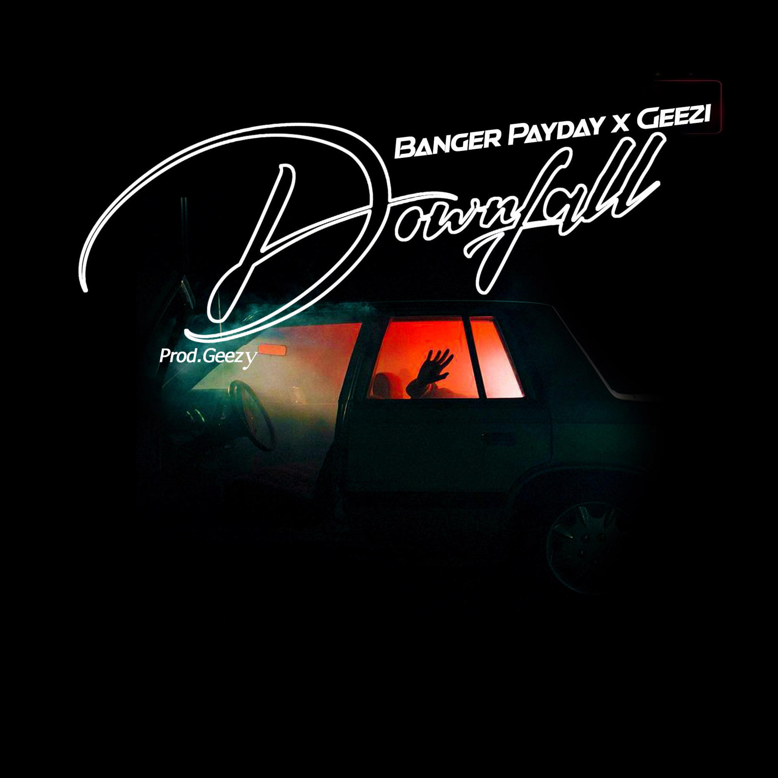DOWNFALL (feat. GEEZY)