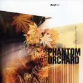 Phantom Orchard