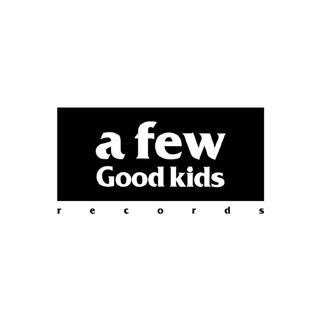 厂牌精选 | A Few Good Kids Records