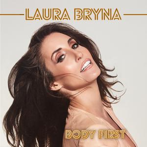 Laura Bryna - Body First （升4半音）