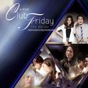 Club Friday The Series专辑