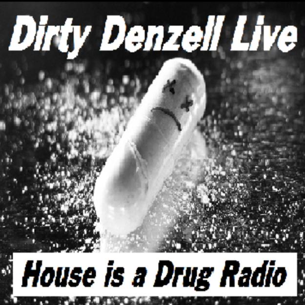 |House is a Drug Radio|