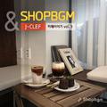 shopBGM & J-Clef 카페이야기 Vol.3