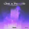 MKJ - Like A Psycho (feat. Aurila) (FIXL Remix)