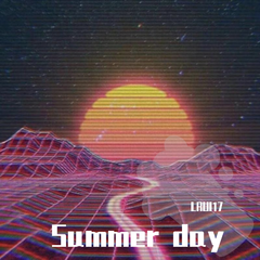 "Summer day"(Prod by LRUI17)