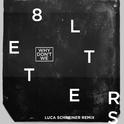 8 Letters (Luca Schreiner Remix)专辑