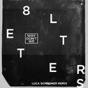 8 Letters (Luca Schreiner Remix)专辑