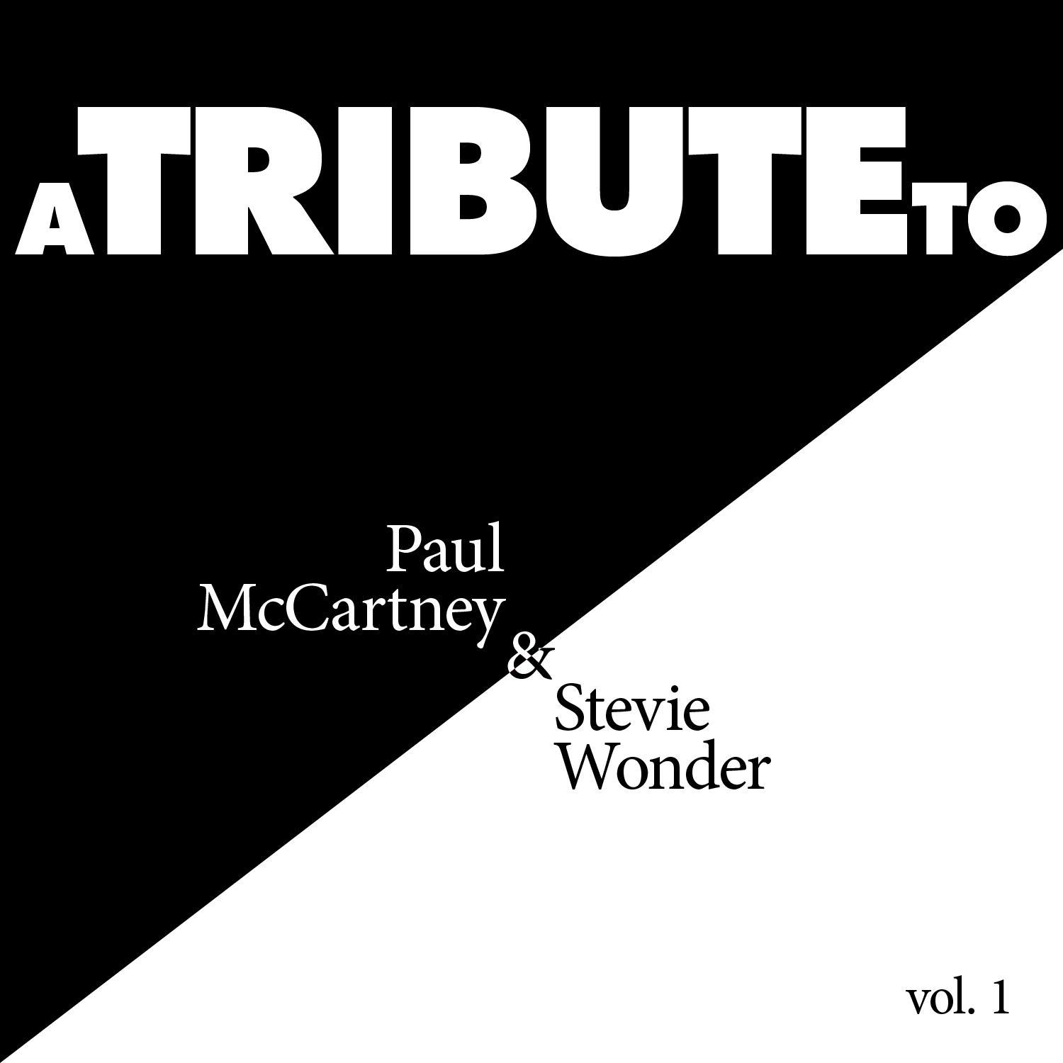 A Tribute to Paul McCartney & Stevie Wonder, Vol. 1