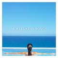 50 Wellness Songs