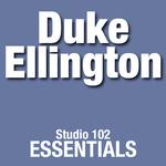 Duke Ellington: Studio 102 Essentials专辑