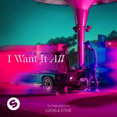 I Want It All(DJ Zeng Bootleg)