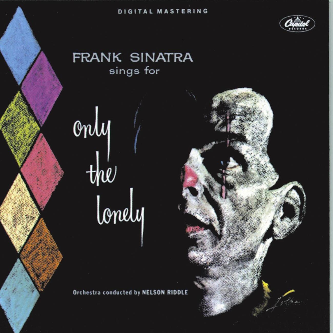 Frank Sinatra Sings For Only The Lonely (Remastered)